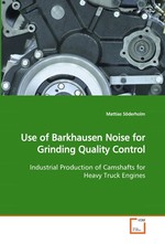 Use of Barkhausen Noise for Grinding Quality Control. Industrial Production of Camshafts for Heavy Truck  Engines