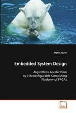 Embedded System Design. Algorithms Acceleration by a Reconfigurable  Computing Platform of FPGAs