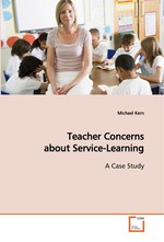 Teacher Concerns about Service-Learning. A Case Study