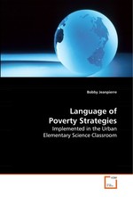 Language of Poverty Strategies. Implemented in the Urban Elementary Science Classroom