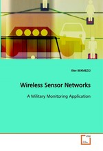 Wireless Sensor Networks. A Military Monitoring Application
