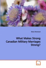 What Makes Strong Canadian Military Marriages Strong?