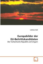 Europabilder der EU-Beitrittskandidaten. Die Tschechische Republik und Ungarn
