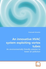 An innovative HVAC system exploiting vortex tubes. An environmentally friendly solution to lower air pollution