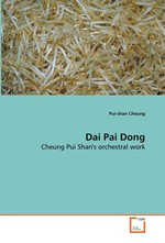 Dai Pai Dong. Cheung Pui Shans orchestral work