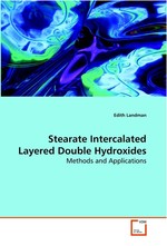 Stearate Intercalated Layered Double Hydroxides. Methods and Applications