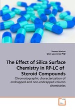 The Effect of Silica Surface Chemistry in RP-LC of Steroid Compounds. Chromatographic characterization of endcapped and non-endcapped column chemistries