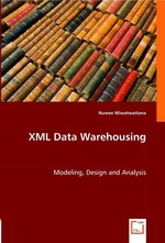 XML Data Warehousing. Modeling, Design and Analysis