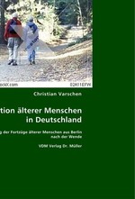 Migration aelterer Menschen in Deutschland. Entwicklung der Fortzuege aelterer Menschen aus Berlin nach der Wende