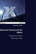 Balanced Scorecard fuer KMUs. Konzeption einer Software