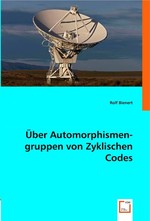 Ueber Automorphismengruppen von Zyklischen Codes