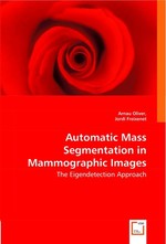 Automatic Mass Segmentation in Mammographic Images. The Eigendetection Approach