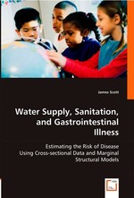 Water Supply, Sanitation, and Gastrointestinal Illness. Estimating the Risk of Disease Using Cross-sectional Data and Marginal Structural Models
