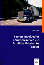 Factors Involved in Commercial Vehicle Fatalities Related to Speed