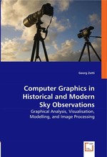 Computer Graphics in Historical and Modern Sky Observations. Graphical Analysis, Visualisation, Modelling, and Image Processing