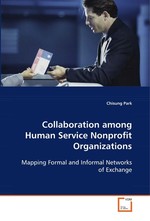 Collaboration among Human Service Nonprofit Organizations. Mapping Formal and Informal Networks of Exchange