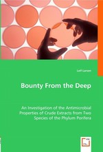 Bounty From the Deep. An Investigation of the Antimicrobial Properties of Crude Extracts from Two Species of the Phylum Porifera