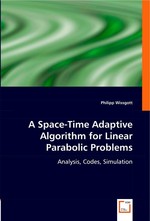 A Space-Time Adaptive Algorithm for Linear Parabolic Problems. Analysis, Codes, Simulation