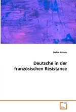 Deutsche in der franzoesischen Resistance