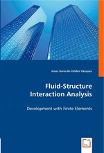 Fluid-Structure Interaction Analysis. Development with Finite Elements