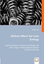 Deliver more for less Energy. Exploring Metrics Prediction Methods and their Usage in Multi-objective Manet Proactive Routing