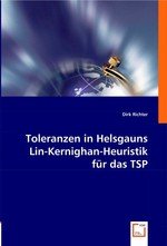 Toleranzen in Helsgauns Lin-Kernighan-Heuristik fuer das TSP