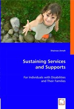 Sustaining Services and Supports. For Individuals with Disabilities and Their Families