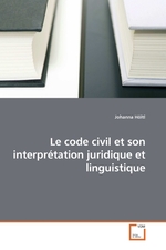 Le code civil et son interpretation juridique et linguistique