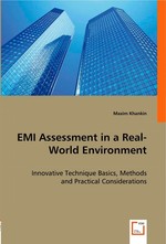 EMI Assessment in a Real-World Environment. Innovative Technique Basics, Methods and Practical Considerations
