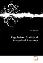 Regularized Statistical Analysis of Anatomy