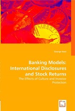 Banking Models: International Disclosures and Stock Returns. The Effects of Culture and Investor Protection