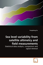 Sea level variability from satellite altimetry and field measurements. Statistical data analysis, comparison and signal retrieval