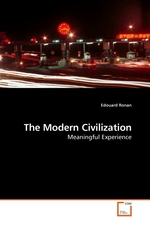 The Modern Civilization. Meaningful Experience