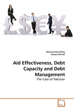 Aid Effectiveness, Debt Capacity and Debt Management. The Case of Pakistan