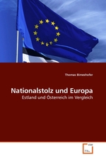 Nationalstolz und Europa. Estland und Oesterreich im Vergleich
