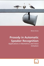 Prosody in Automatic Speaker Recognition. Applications in Biometrics and Voice Imitation