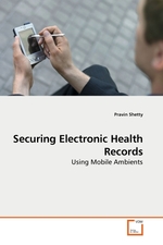 Securing Electronic Health Records. Using Mobile Ambients