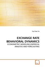 EXCHANGE RATE BEHAVIORAL DYNAMICS. ECONOMETRIC MODELING,EMPIRICAL ANALYSIS AND FORECASTING