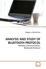 ANALYSIS AND STUDY OF BLUETOOTH PROTOCOL. Wireless Communication, Bluetooth Protocol