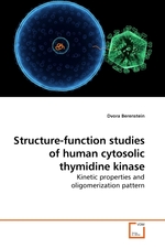 Structure-function studies of human cytosolic thymidine kinase. Kinetic properties and oligomerization pattern