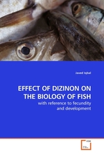 EFFECT OF DIZINON ON THE BIOLOGY OF FISH. with reference to fecundity and development