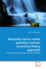 Nonpoint source water pollution control: incentives theory approach. Ambient Based Group-Subsidy Scheme