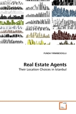 Real Estate Agents. Their Location Choices in Istanbul