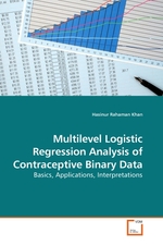 Multilevel Logistic Regression Analysis of Contraceptive Binary Data. Basics, Applications, Interpretations