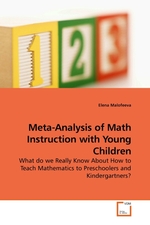 Meta-Analysis of Math Instruction with Young Children. What do we Really Know About How to Teach Mathematics to Preschoolers and Kindergartners?