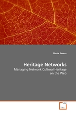 Heritage Networks. Managing Network Cultural Heritage on the Web