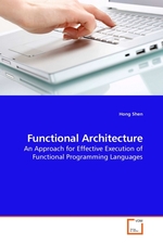 Functional Architecture. An Approach for Effective Execution of Functional Programming Languages