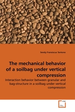 The mechanical behavior of a soilbag under vertical compression. Interaction behavior between granular and bag-structure in a soilbag under vertical compression