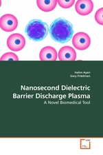 Nanosecond Dielectric Barrier Discharge Plasma. A Novel Biomedical Tool