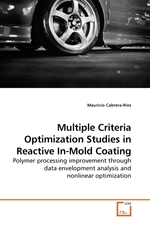 Multiple Criteria Optimization Studies in Reactive In-Mold Coating. Polymer processing improvement through data envelopment analysis and nonlinear optimization